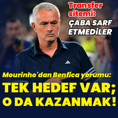 "Tek hedef var; o da kazanmak!"