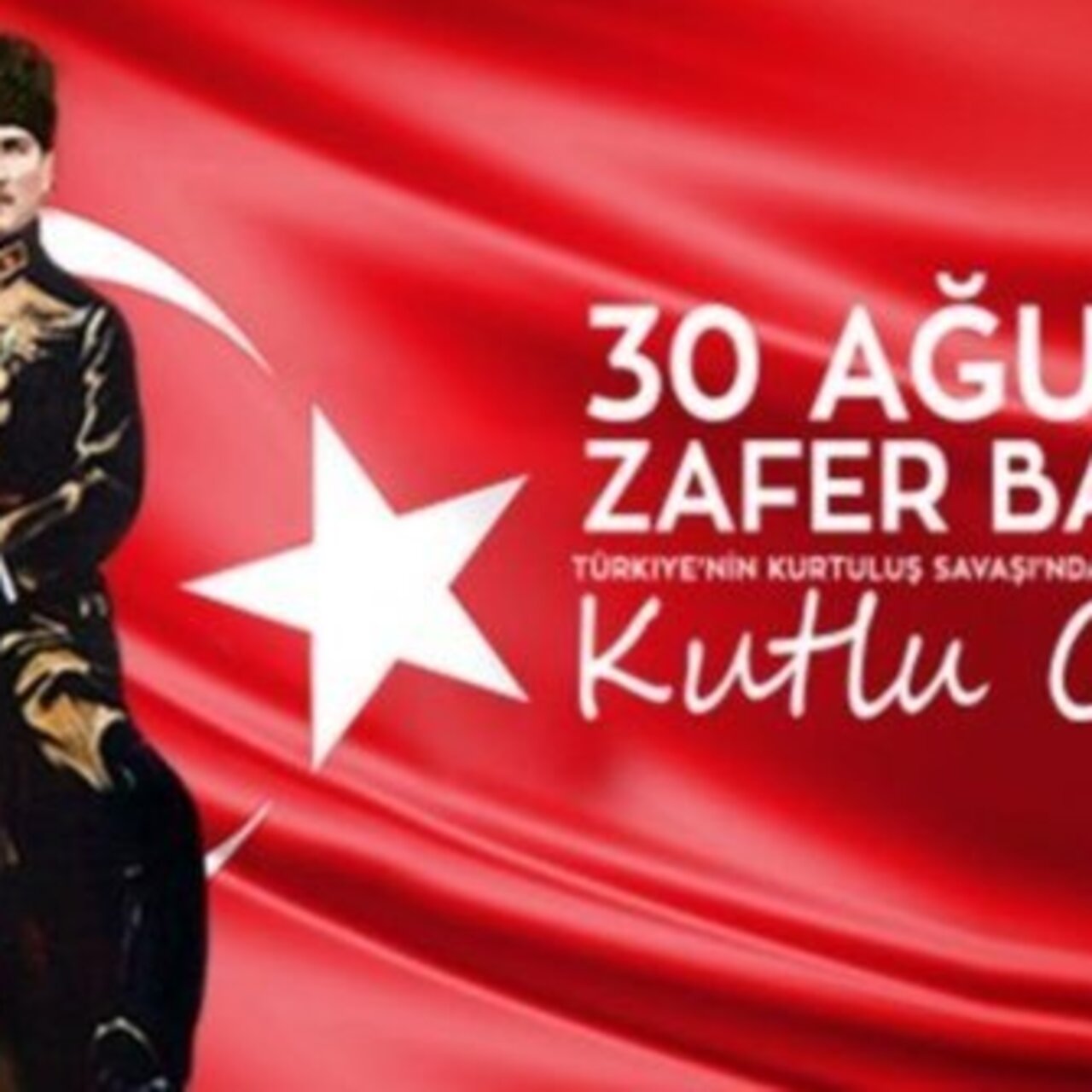 30 Ağustos önemi ve anlamı