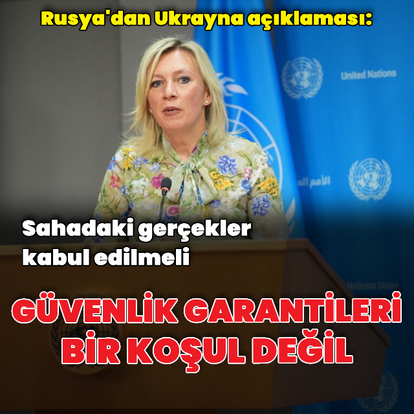 "Güvenlik garantileri bir şart değil"