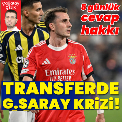 Transferde 'G.Saray' krizi!