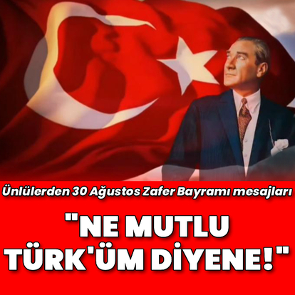 "Ne mutlu Türk'üm diyene!"