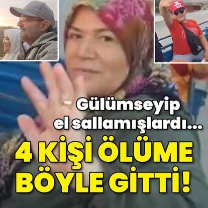 Hepsi çok mutluydu... Görüntüleri çıktı! 4 kişi ölüme böyle gitti!
