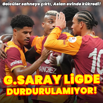 G.Saray ligde doludizgin!