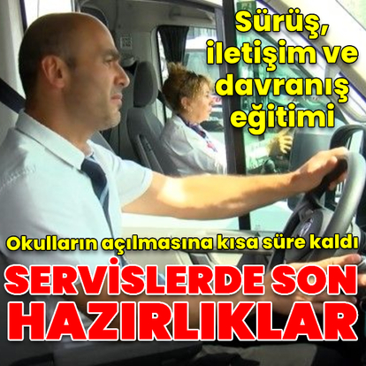 Okul servislerinde son hazırlıklar!