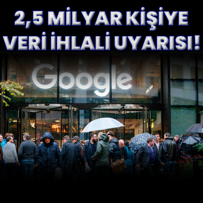 2.5 milyar kişiye veri ihlali uyarısı!