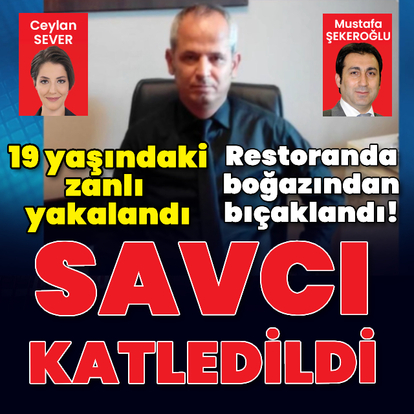 İstanbul Cumhuriyet Savcısı saldırıda hayatını kaybetti
