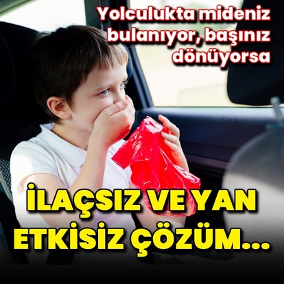 Yolculukta mide bulantısına ilaçsız çözüm!