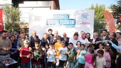 Hadımköy Sosyal Tesisleri açıldı