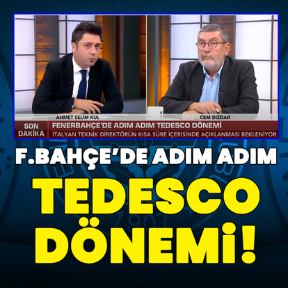 F.Bahçe'de adım adım Tedesco dönemi!