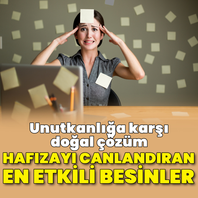 Hafızayı canlandıran en etkili besinler