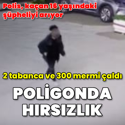 Poligondan tabanca ve mermi çaldı!