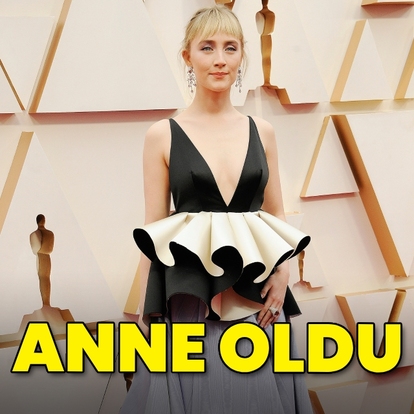 Anne oldu