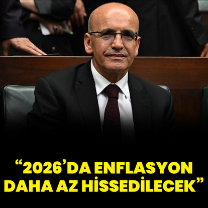 "2026'da enflasyon daha az hissedilecek"