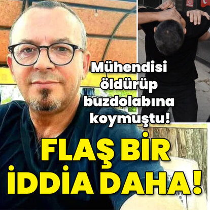 Dondurma dolabından çıkan mühendis cinayetinde flaş iddia: Kredi de çekti!