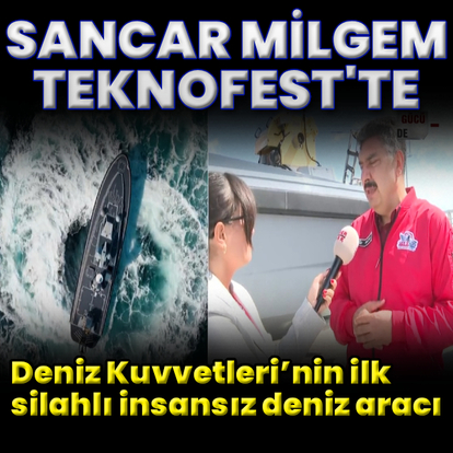 Sancar Milgem insansız deniz aracı TEKNOFEST’te