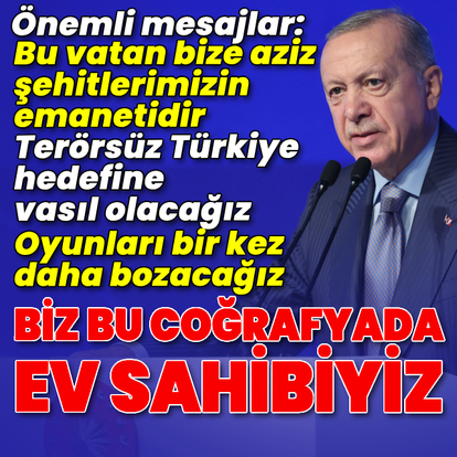 Cumhurbaşkanı Erdoğan'dan açıklamalar