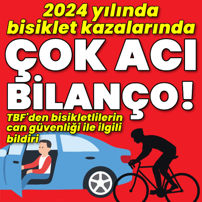 2024 yılında bisiklet kazalarında acı bilanço!