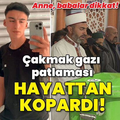 Çakmak gazı patlaması hayattan kopardı!