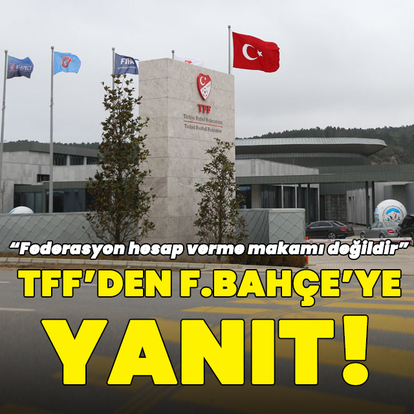 TFF'den Fenerbahçe'ye yanıt!