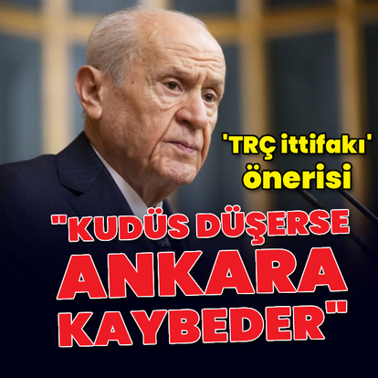 "Kudüs düşerse Ankara kaybeder"
