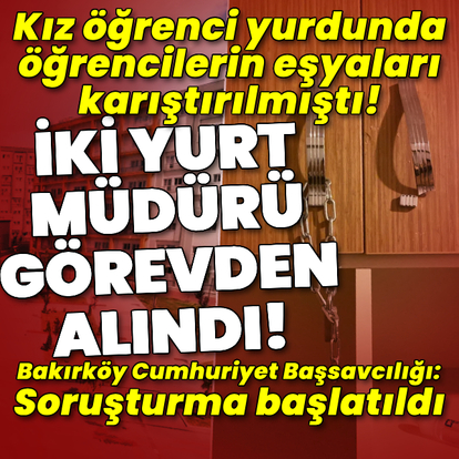 İki yurt müdürü görevden alındı