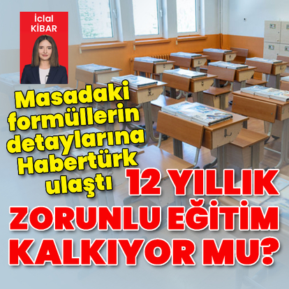 12 yıllık zorunlu eğitim kalkıyor mu?