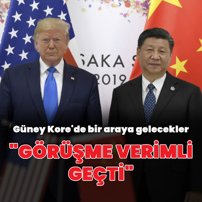 Trump ve Çin lideri Xi'den kritik görüşme