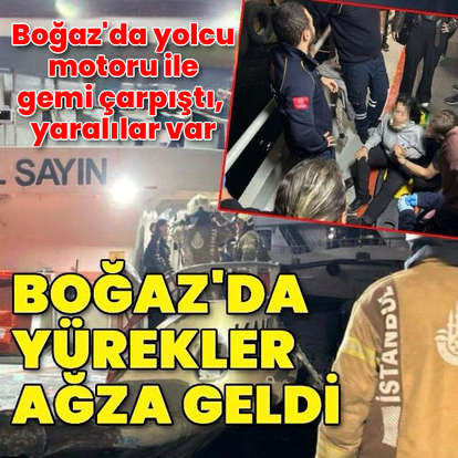 Üsküdar'da yolcu teknesi ile yük gemisi çarpıştı