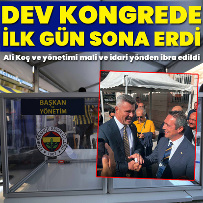 Fenerbahçe kongresinde ilk gün sona erdi!