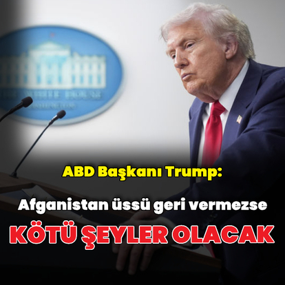 Trump'tan Afganistan açıklaması
