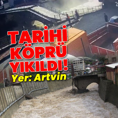 Rize ve Artvin'de selin izleri ortaya çıktı!
