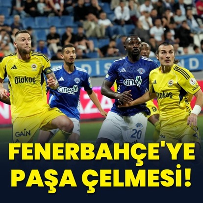 Fenerbahçe'ye Kasımpaşa çelmesi!