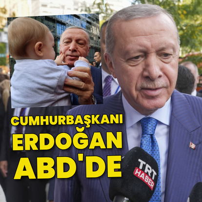 Cumhurbaşkanı Erdoğan ABD'de