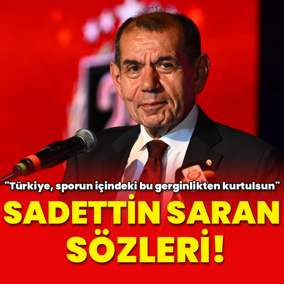 Dursun Özbek'ten Sadettin Saran sözleri!