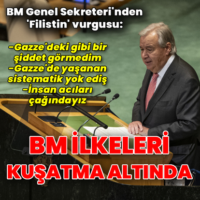 Guterres: Filistin'in sorumluluğu hepimizin omuzlarında