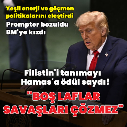 Trump: BM'nin yaptığı tek şey boş laf
