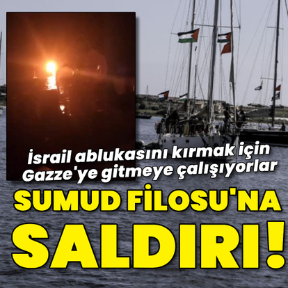 Sumud Filosu'na saldırı!
