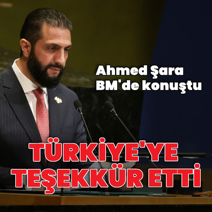 Suriye Cumhurbaşkanı Şara BM'de konuştu