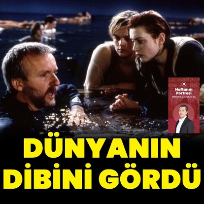 Dünyanın dibini gördü