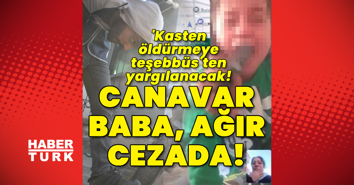 kasten-ld-rmeye-te-ebb-sten-yarg-lanacak-canavar-baba-a-r-cezada