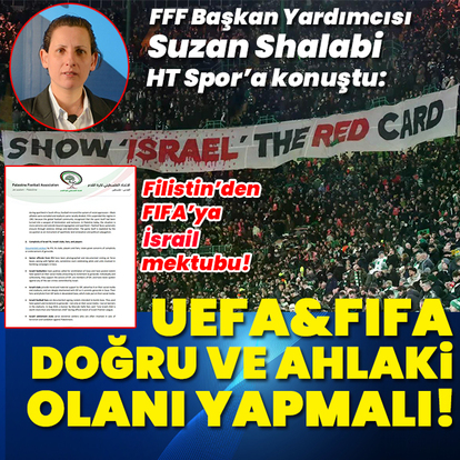 "UEFA ile FIFA, doğru ve ahlaki olanı yapmalı"