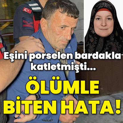 Eşini porselen bardakla öldürmüştü! Affetti katledildi!