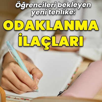 Öğrencileri bekleyen yeni tehlike: Odaklanma ilaçlarına dikkat!