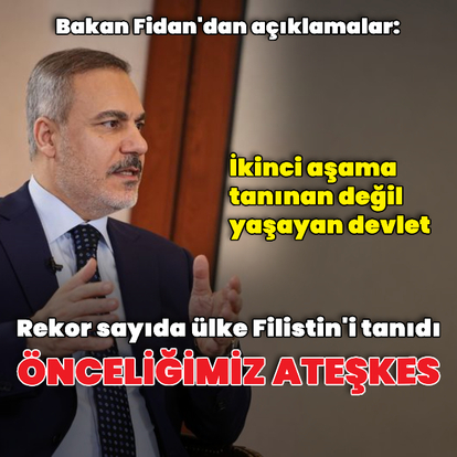 Bakan Fidan'dan açıklamalar