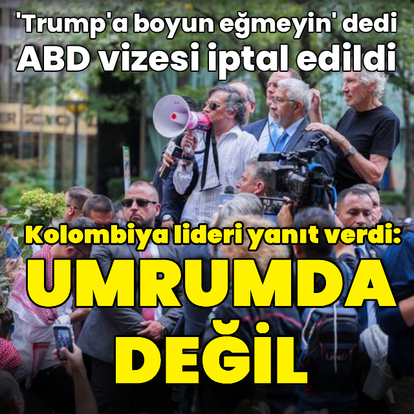 Kolombiya liderinin ABD vizesi iptal edilecek