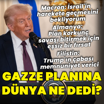 Gazze planına dünyadan tepkiler
