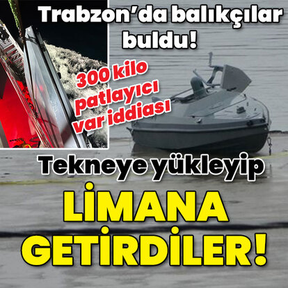 'Kamikaze' deniz aracı bulup limana getirdiler!