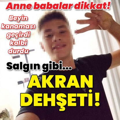 Anne babalar dikkat! Salgın gibi: Akran dehşeti!