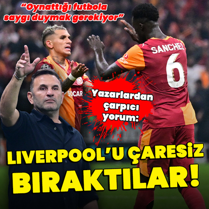 "Liverpool'u çaresiz bıraktılar"