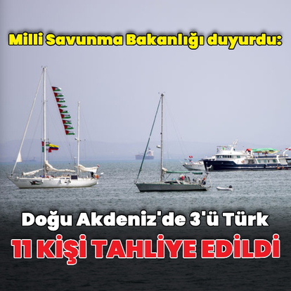 MSB: Doğu Akdeniz'de 11 kişi tahliye edildi